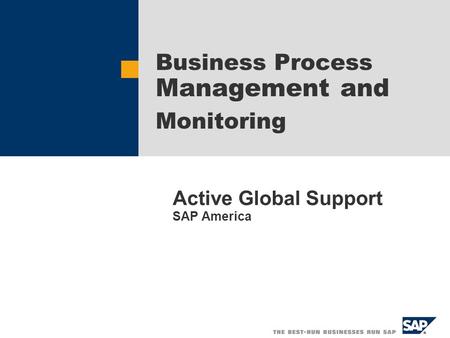 Business Process Management and Monitoring