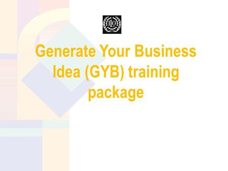 Generate Your Business Idea (GYB) training package