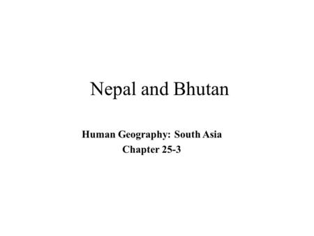 Human Geography: South Asia Chapter 25-3