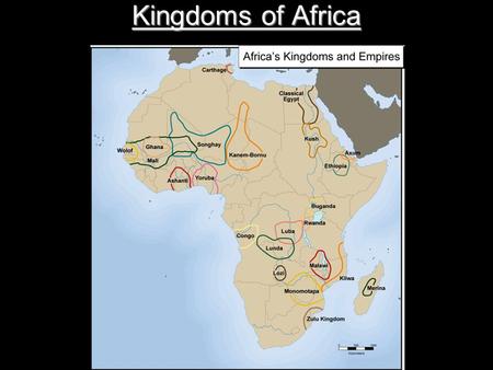 Kingdoms of Africa.