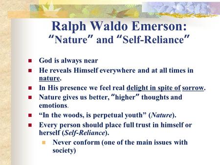 Ralph Waldo Emerson: “Nature” and “Self-Reliance”