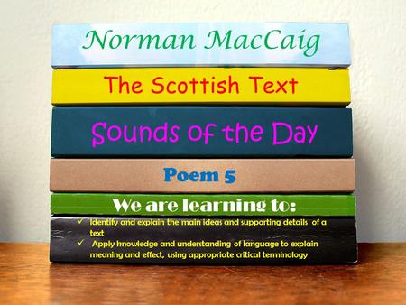 Norman MacCaig Sounds of the Day The Scottish Text Poem 5