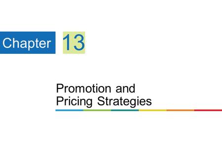 Promotion and Pricing Strategies