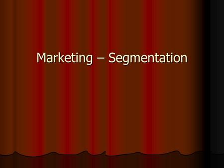 Marketing – Segmentation. Marketing plan review Executive summary Executive summary Situation analysis Situation analysis External analysis External analysis.