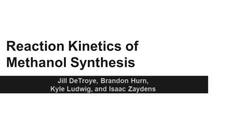 Reaction Kinetics of Methanol Synthesis