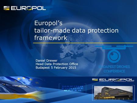 Europol’s tailor-made data protection framework