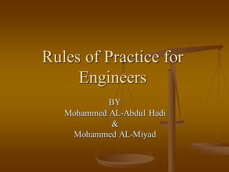 Rules of Practice for Engineers BY Mohammed AL-Abdul Hadi & Mohammed AL-Miyad.