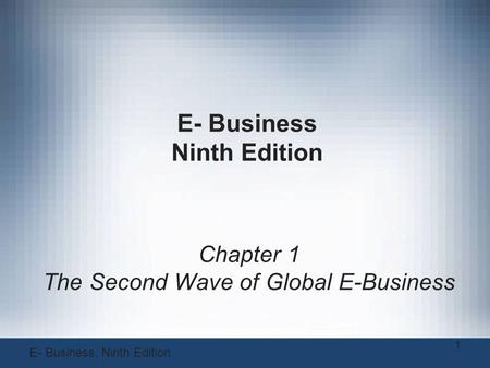 E- Business Ninth Edition