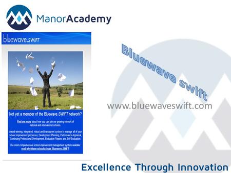 Www.bluewaveswift.com. Finding your way around! This is your home page Where your resources are stored All the projects you are named in will be listed.