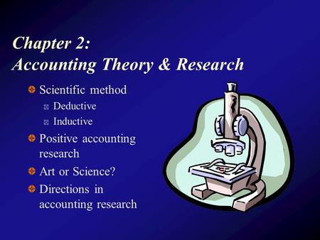 Chapter 2: Accounting Theory & Research