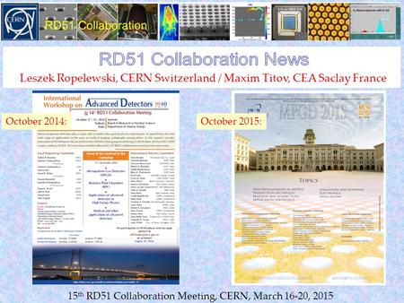 15th RD51 Collaboration Meeting, CERN, March 16-20, 2015