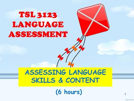 TSL 3123 LANGUAGE ASSESSMENT