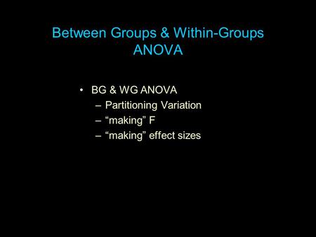 Between Groups & Within-Groups ANOVA