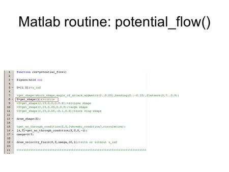 Matlab routine: potential_flow(). drawing a circle(1/3)