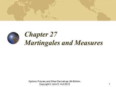 Chapter 27 Martingales and Measures