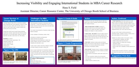 Increasing Visibility and Engaging International Students in MBA Career Research Career Services at Chicago Booth The Career Resource Center (CRC) is a.