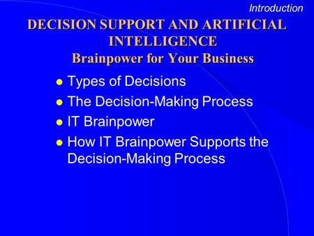 The Decision-Making Process IT Brainpower