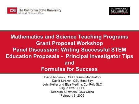 Mathematics and Science Teaching Programs Grant Proposal Workshop Panel Discussion: Writing Successful STEM Education Proposals - Principal Investigator.
