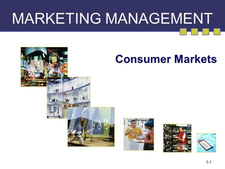 5-1 MARKETING MANAGEMENT Consumer Markets. 6-2 Rational Model of Decision Making.