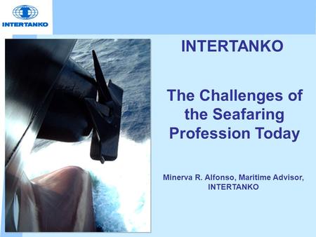 The Challenges of the Seafaring Profession Today