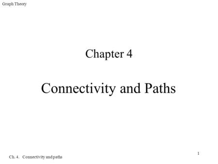 Connectivity and Paths