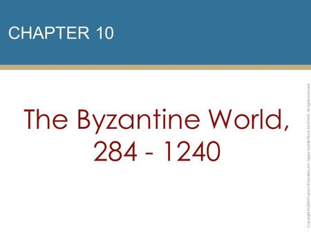 The Byzantine World, CHAPTER 10