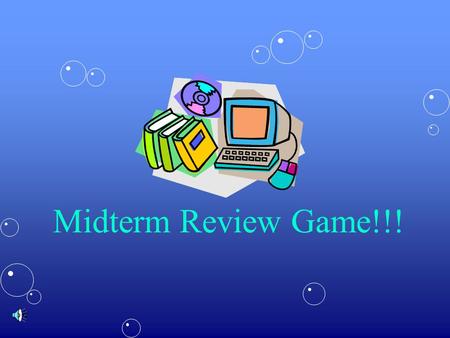 Midterm Review Game!!! Find your TEAM Team 1Team 2 Alex OShaliyahAlex OShaliyah SamanthaAlyssaSamanthaAlyssa TyJosephTyJoseph ChaseJennChaseJenn Team.