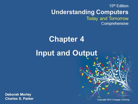 Chapter 4 Input and Output.