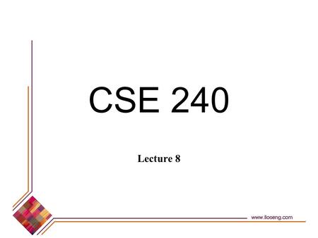 CSE 240 Lecture 8. © Lethbridge/Laganière 2001 Chapter 5: Modelling with classes2 Overview Begin discussing Chapter 3 - Reuse.