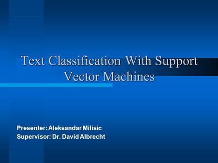 Text Classification With Support Vector Machines