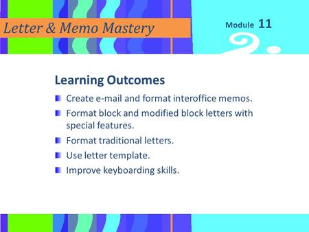 Letter & Memo Mastery 11 Learning Outcomes