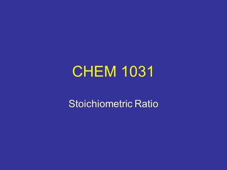 CHEM 1031 Stoichiometric Ratio. Procedure PUT GOGGLES AND APRONS ON. Equipment Needed (per pair): (2) 400 mL beakers (2) 100 mL graduated cylinders (1)