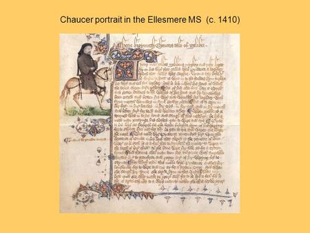 Chaucer portrait in the Ellesmere MS (c. 1410)
