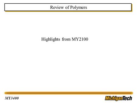 Review of Polymers Highlights from MY2100.