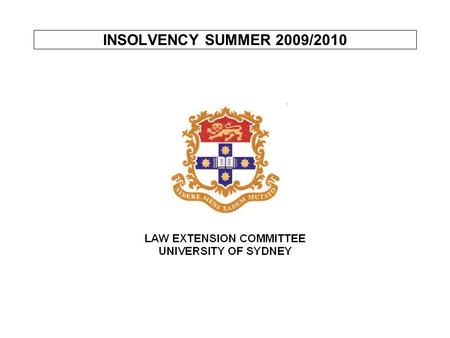 INSOLVENCY SUMMER 2009/2010. LECTURE 2 ACTS OF BANKRUPTCY To obtain a sequestration order, creditor has to prove that debtor has committed in act of bankruptcy.