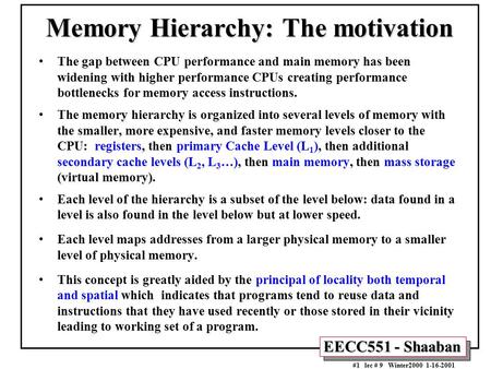 Memory Hierarchy: The motivation