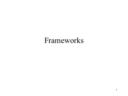 1 Frameworks. 2 Framework Set of cooperating classes/interfaces –Structure essential mechanisms of a problem domain –Programmer can extend framework classes,