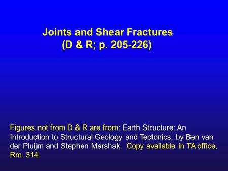 Joints and Shear Fractures (D & R; p )