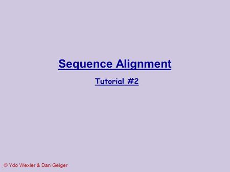Sequence Alignment Tutorial #2