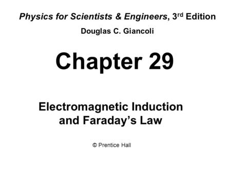 Electromagnetic Induction and Faraday’s Law
