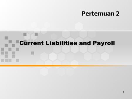 Current Liabilities and Payroll