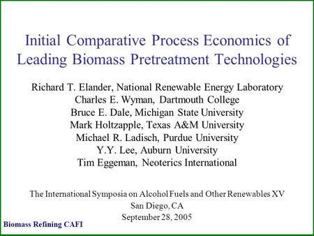 Richard T. Elander, National Renewable Energy Laboratory