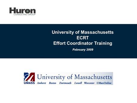University of Massachusetts Effort Coordinator Training