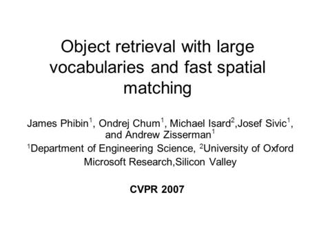 Object retrieval with large vocabularies and fast spatial matching