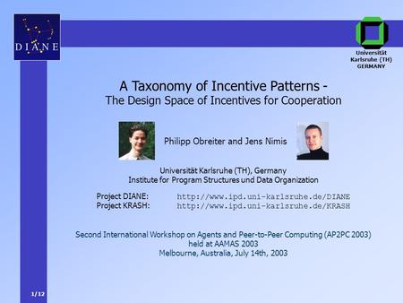 1/12 Project DIANE:  Project KRASH:  A Taxonomy of Incentive Patterns - The Design.