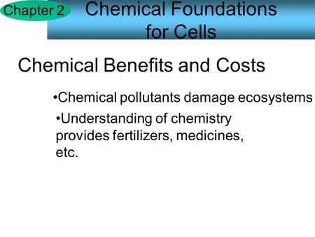 Chemical Foundations for Cells