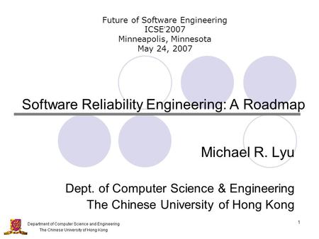 Software Reliability Engineering: A Roadmap