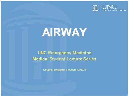 UNC Emergency Medicine Medical Student Lecture Series