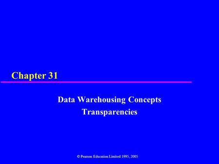 Data Warehousing Concepts Transparencies