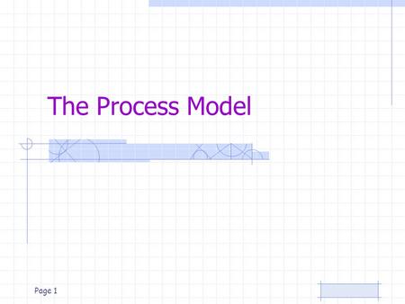 The Process Model.